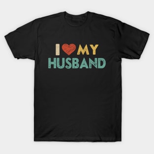 I love my husband - I heart my husband retro valentines gift for couple T-Shirt